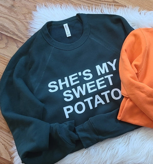 Shes my sweet potato