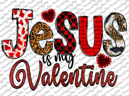 Jesus is my valentine