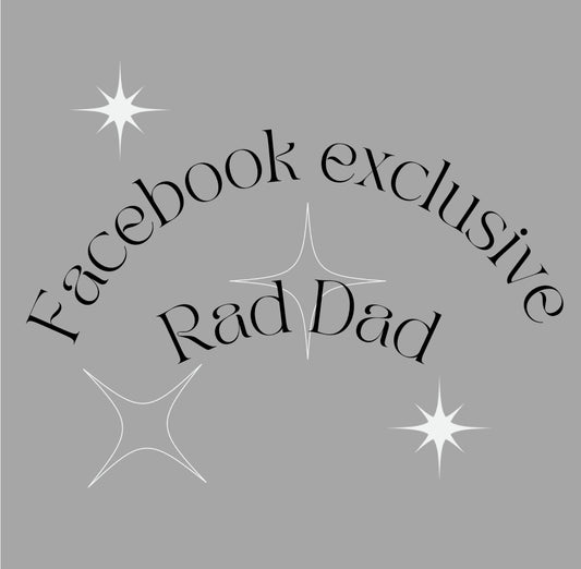 Facebook exclusive RAD DAD