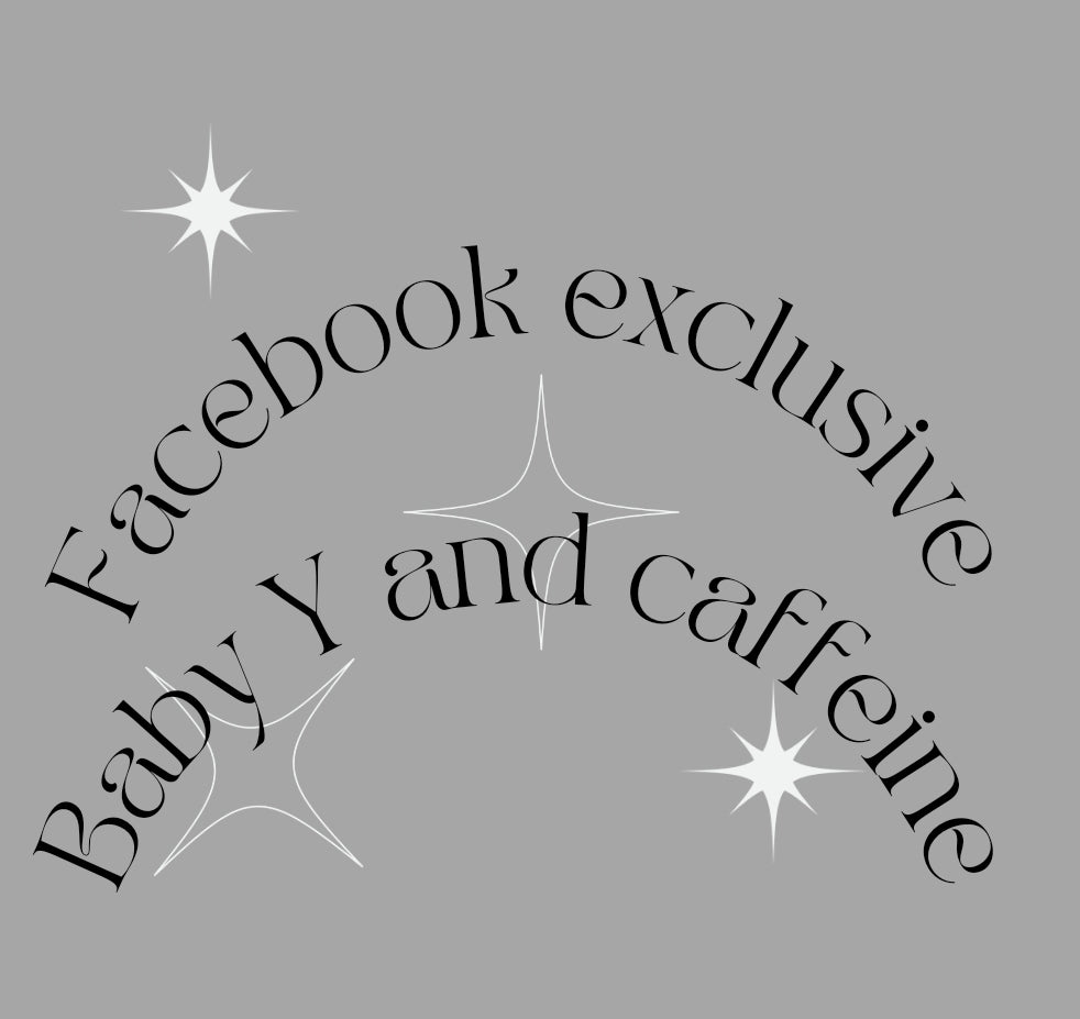 Facebook exclusive running on baby Y and caffiene Front and Back