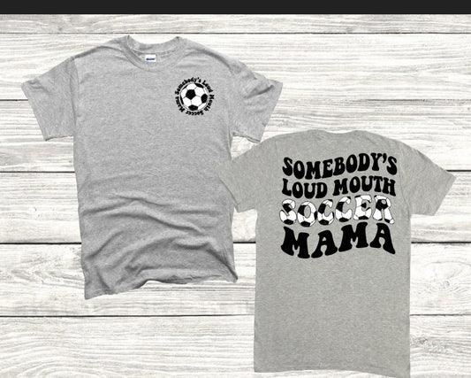 Someones loud mouth soccer