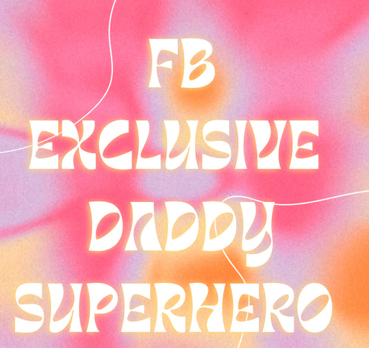 Daddy Superhero