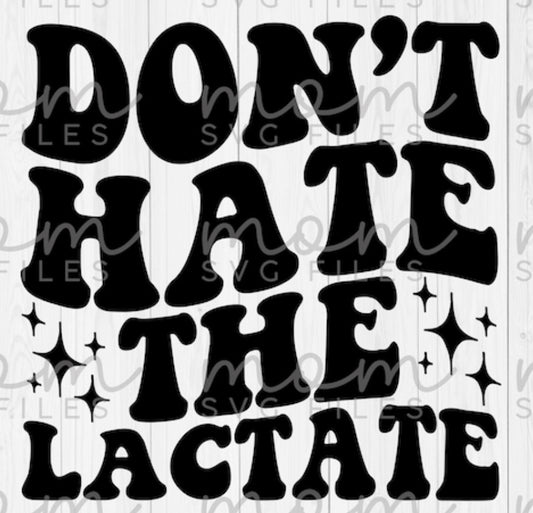 Don’t hate the lactate