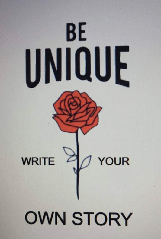 Be Unique Write Your Own Story