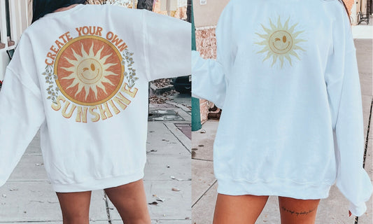 Create your own sunshine front and back