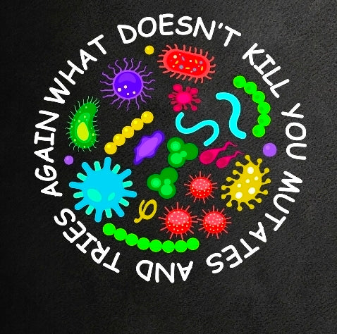 What doesn't kill you mutates