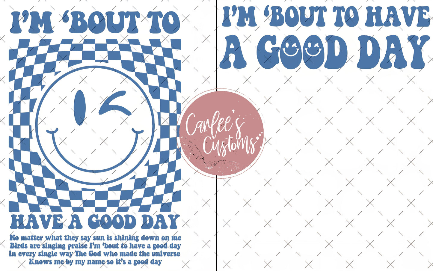 Have a good day front/back