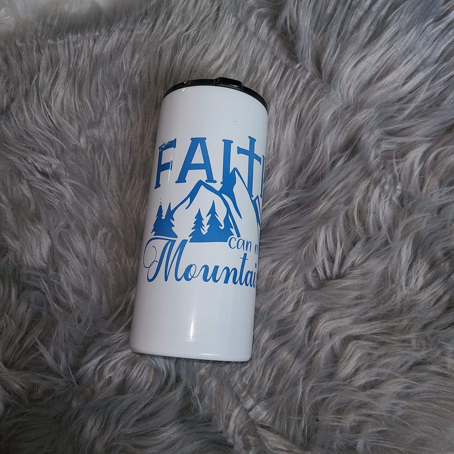 Faith can move mountains- Blue Font
